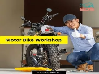 Motor Bike Workshop| SDS BIKES