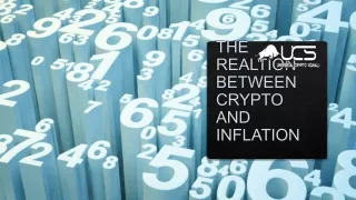 THE REALTION BETWEEN CRYPTO AND INFLATION