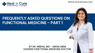 Frequently Asked Questions on Functional Medicine Part 1