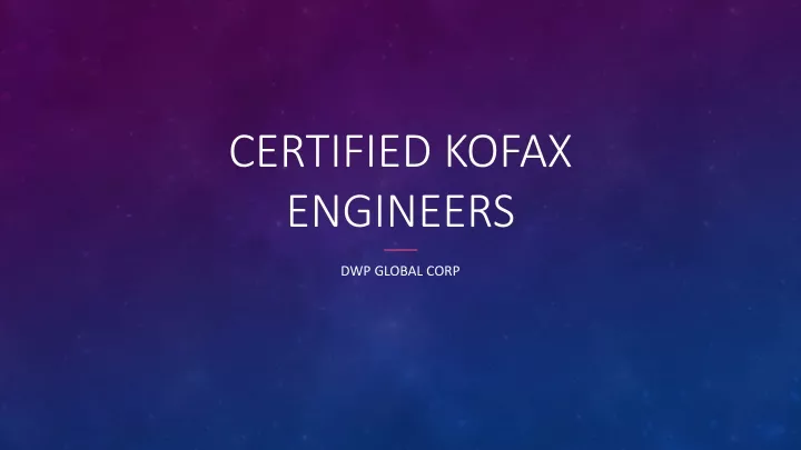 certified kofax engineers