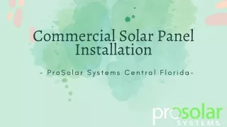 Benefits of Commercial Solar Panels - ProSolar Systems Central Florida