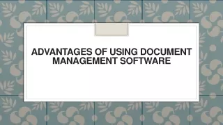 advantages of using document management software