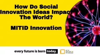 Social Innovation Ideas - MIT ID Innovation