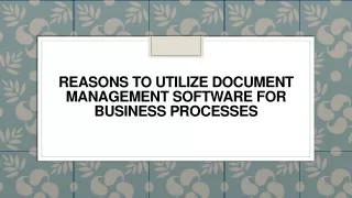 reasons to utilize document management software