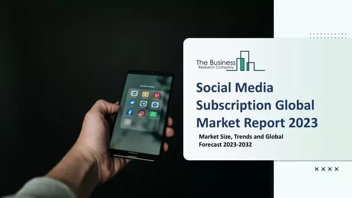 social media subscription global market report