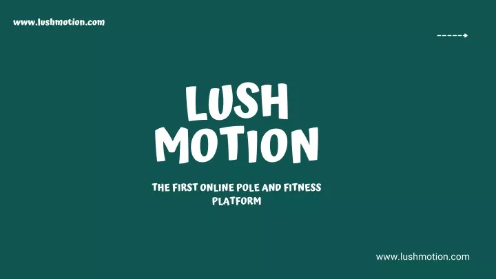 www lushmotion com