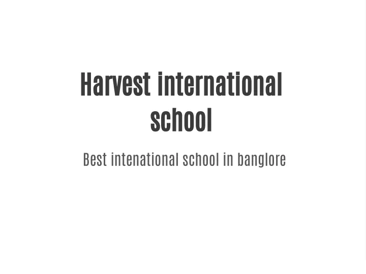 harvest international school