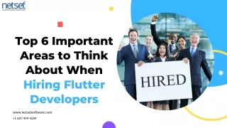 Top 6 Important Areas to Think About When Hiring Flutter Developers