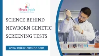 Science Behind Newborn Genetic Screening Tests