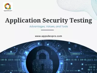 Application Security Testing: Benefits, Value, & Tools - AppsDevPro