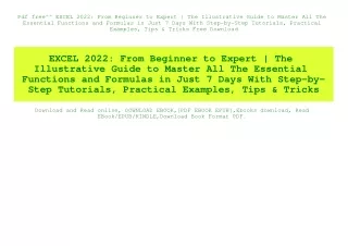 Pdf free^^ EXCEL 2022 From Beginner to Expert  The Illustrative Guide to Master All The Essential Functions and Formulas