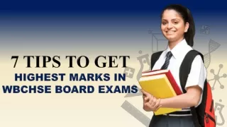 7 Tips To Get Highest Mark In WBCHSE Board Exam.
