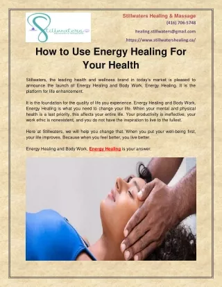 How to Use Energy Healing For Your Health