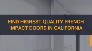 Find Highest Quality French Impact Doors In California