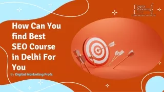 How Can You find Best SEO Course in Delhi For You