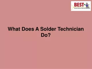 what does a solder technician do