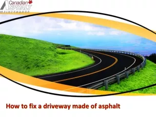 how to fix a driveway made of asphalt