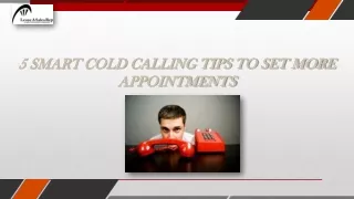 5 smart cold calling tips to set more appointments