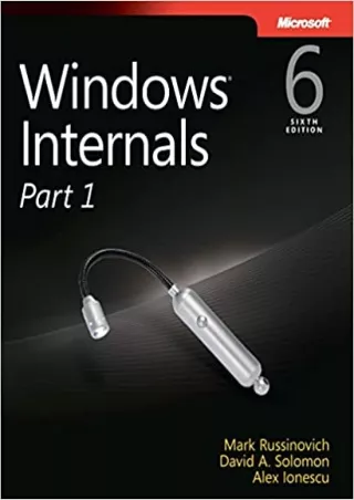 EBOOK Windows Internals Part 1 Covering Windows Server 2008 R2 and Windows 7