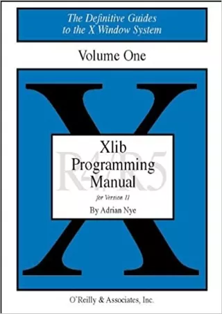 READ Xlib Programming Manual for Version 11 Rel 5 Vol 1 Definitive Guides to the