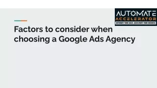 Factors to consider when choosing a Google Ads Agency