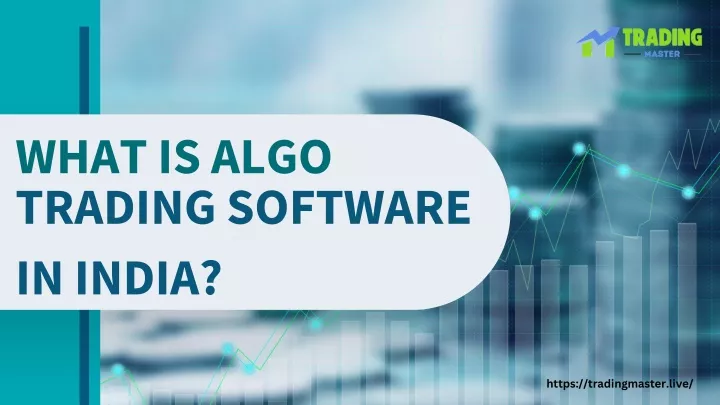 what is algo trading software in india