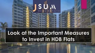 look at the important measures to invest in hdb flats