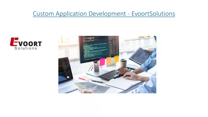 custom application development evoortsolutions