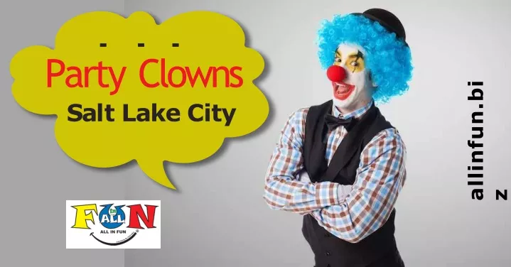 party clowns sa l t l a k e ci t y