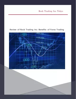 Review of Rock Trading Inc - Benefits of Forex Trading