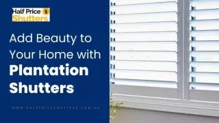 Add Beauty to Your Home with Plantation Shutters