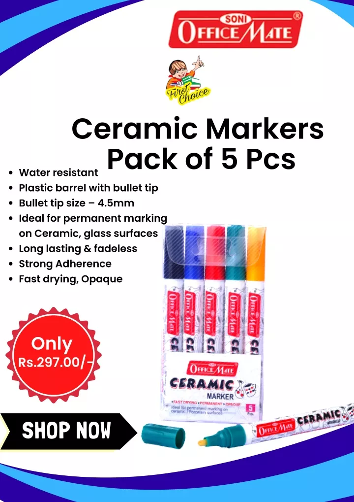 ceramic markers pack of 5 pcs water resistant