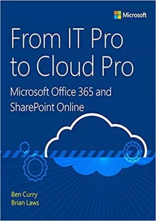 DOWNLOAD From IT Pro to Cloud Pro Microsoft Office 365 and SharePoint Online IT Best