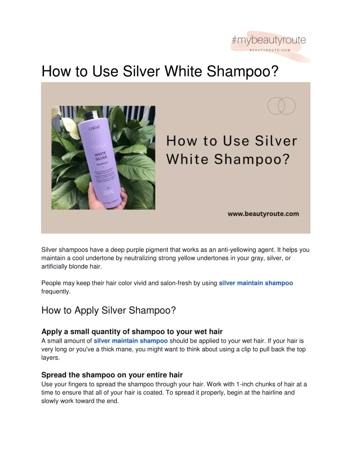 how to use silver white shampoo