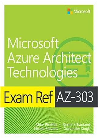 DOWNLOAD Exam Ref AZ 303 Microsoft Azure Architect Technologies
