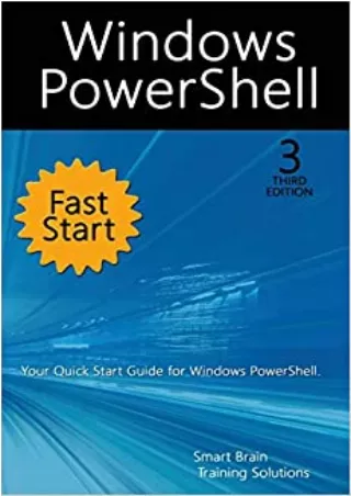 DOWNLOAD Windows PowerShell Fast Start 3rd Edition A Quick Start Guide to Windows