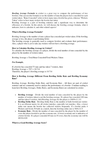 Bowling Average Formula in cricket is a great way to compare the performance of two bowlers