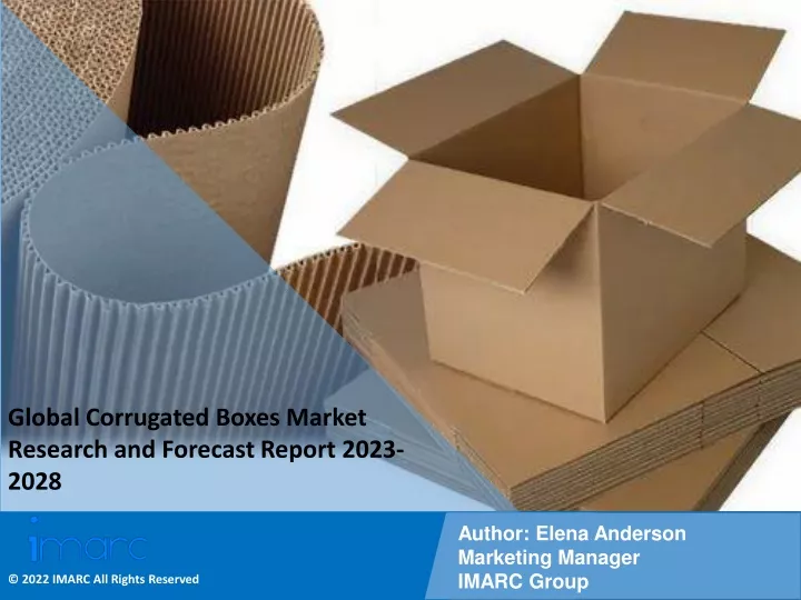 PPT - Corrugated Boxes Market Research And Forecast Report 2023-2028 ...