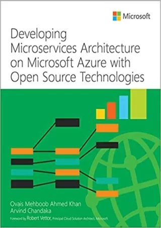DOWNLOAD Developing Microservices Architecture on Microsoft Azure with Open Source