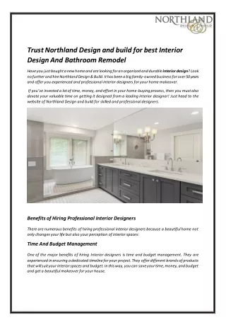 Trust Northland Design and build for best Interior Design And Bathroom Remodel