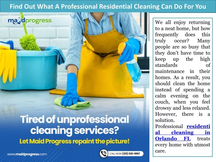 find out what a professional residential cleaning can do for you