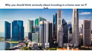 Smartowner Services Pvt Ltd - Why you should think seriously about investing in a home near an IT hub