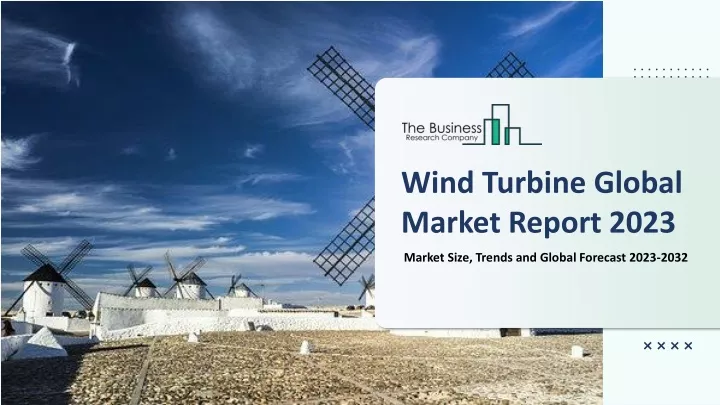 wind turbine global market report 2023