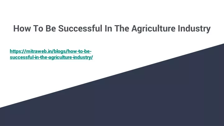 how to be successful in the agriculture industry