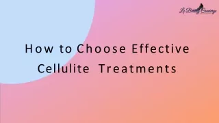 How to Choose Effective Cellulite Treatments