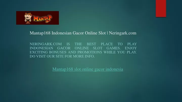 mantap168 indonesian gacor online slot neringark com