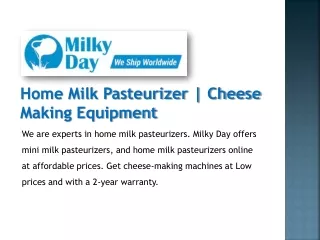Home Milk Pasteurizer | Cheese Making Equipment | Milky Day