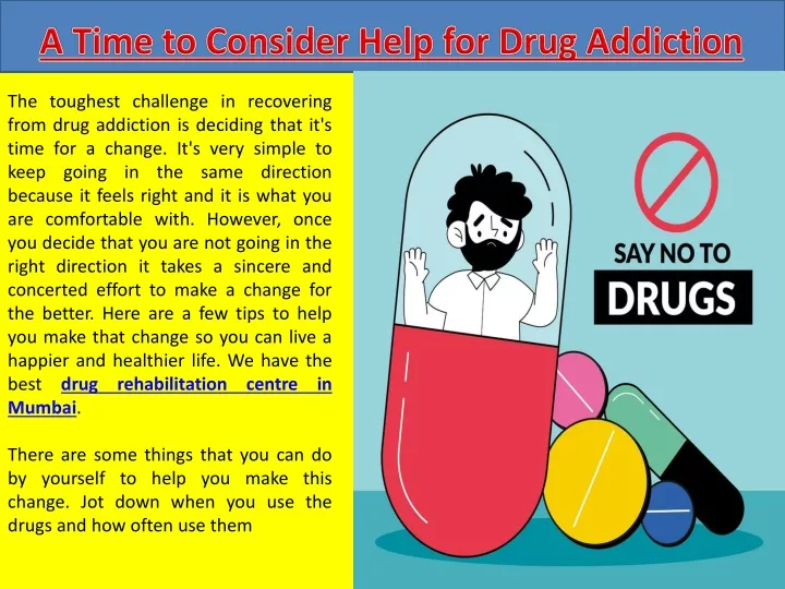a time to consider help for drug addiction