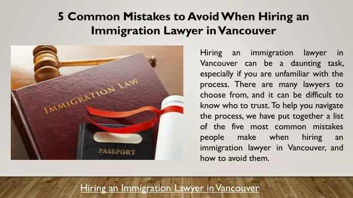 Ppt 5 Common Mistakes To Avoid When Hiring An Immigration Lawyer In