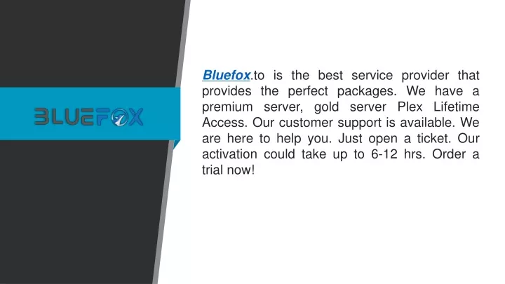 bluefox to is the best service provider that